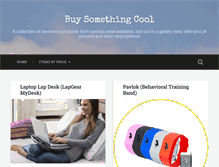 Tablet Screenshot of buysomethingcool.com